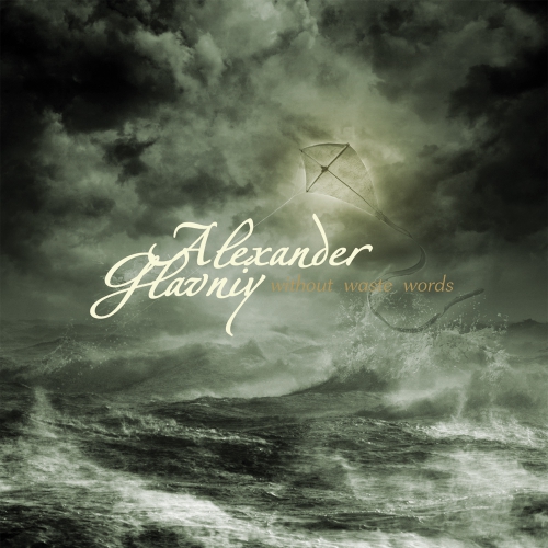 ALEXANDER GLAVNIY - Without Waste Words - CD